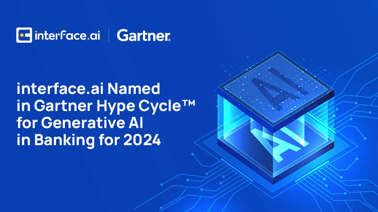 Promotional image for "interface.ai" named in Gartner Hype Cycle for AI in Banking 2024.